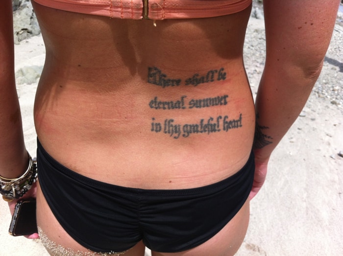 Kaitlyn O'Connor's tattoo: There shall be eternal summer in thy grateful heart.