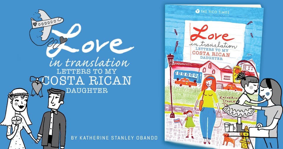 The Tico Times Second Book Pays Homage To Costa Rican Life And Our Latest Book Tells The Story Of A Life Changing Decade In San José Tico Times